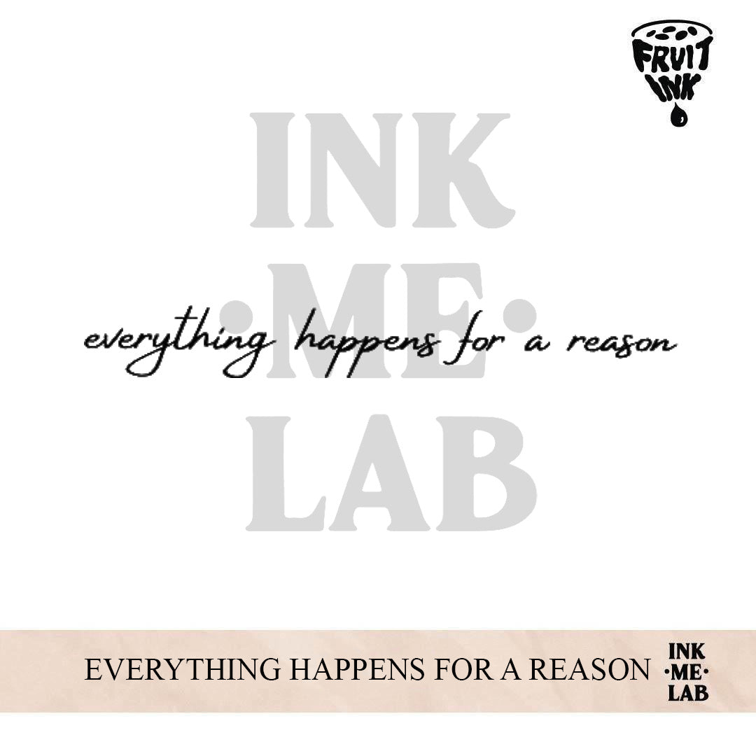 EVERYTHING HAPPENS FOR A REASON | 4 X 8 cm