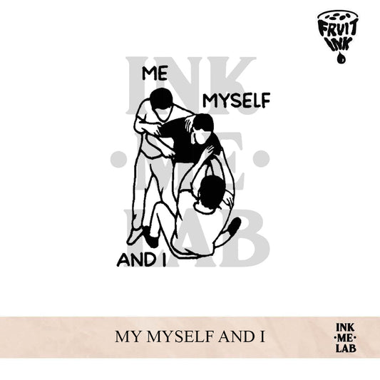 MY MYSELF AND I | 8 x 8 cm