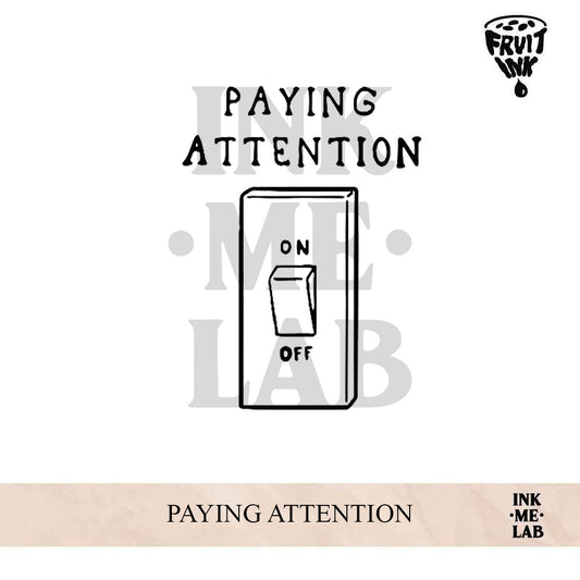 PAYING ATTENTION | 5 x 5 cm