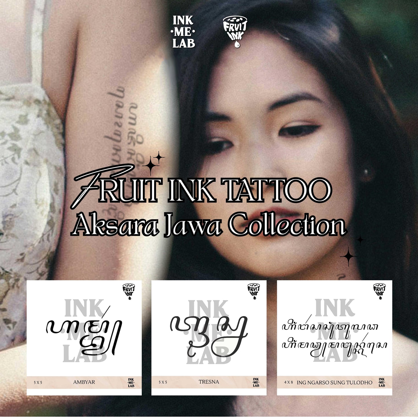 FRUIT INK TATTO AKSARA JAWA COLLECTION